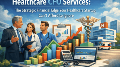Healthcare CFO Services: The Strategic Financial Edge Your Healthcare Startup Can't Afford to Ignore